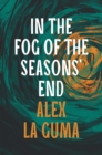 Image for In the Fog of the Seasons&#39; End