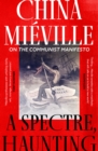 Image for A spectre, haunting  : on The communist manifesto