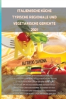 Image for Italienische Kuche Typische Regionale Und Vegetarische Gerichte 2021