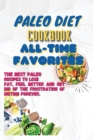 Image for Paleo Diet Cookbook All-Time Favorites