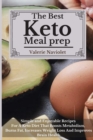 Image for THE BEST KETO MEAL PREP: SIMPLE AND ENJO