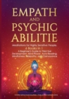 Image for Empath and Psychic Abilities : Meditations for Highly Sensitive People. 6 BOOKS IN 1: A Beginner&#39;s Guide to Third Eye Development, Mind Power, Aura Reading, Mindfulness, Telepathy and Clairvoyance