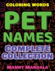 Image for PET NAMES - Complete Collection - Coloring Book - 200% FUN : 200 weird words - 200 weird pictures - 200% FUN - Supreme Collection - Color Mandala