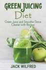 Image for GREEN JUICING DIET: GREEN JUICE AND SMOO