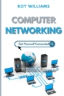 Image for COMPUTER NETWORKING: THE BEGINNERS GUIDE