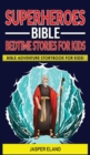 Image for Superheroes - Bible Bedtime Stories for Kids