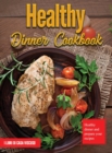Image for Healthy Dinner Cookbook : Healthy dinner and prepare your recipes
