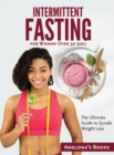 Image for Intermittent Fasting for Women Over 50 2021 : The Ultimate Guide to Quickk Weight Loss