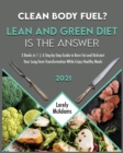 Image for Clean Body Fuel? Lean and Green Diet is the Answer