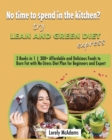 Image for No time to spend in the kitchen? Try Lean and Green Diet Express