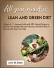 Image for All You Need is Lean and Green Diet