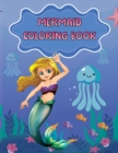 Image for Mermaid Coloring Book for Kids : Mermaids Activity Book for Kids Ages 2-4 and 4-8, Boys or Girls, with 50 High Quality Illustrations of Mermaids.