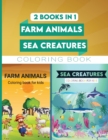 Image for 2 BOOKS IN 1: FARMA ANIMALS AND SEA CREA