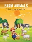 Image for FARM ANIMALS COLORING BOOK FOR KIDS: COL