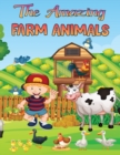 Image for The Amazing Farm Animals Coloring Book for Kids