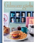 Image for Gilmore girls  : the official cookbook