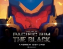 Image for The Art of Pacific Rim - The Black