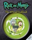 Image for Rick &amp; Morty: The Official Cookbook