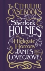 Image for Sherlock Holmes and the Highgate horrors