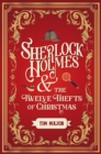 Image for Sherlock Holmes and The Twelve Thefts of Christmas