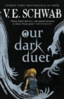 Image for The Monsters of Verity series - Our Dark Duet collectors hardback
