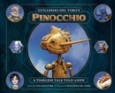 Image for Guillermo del Toro&#39;s Pinocchio: A Timeless Tale Told Anew