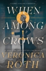 Image for When Among Crows