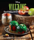 Image for Disney Villains: Devilishly Delicious Cookbook