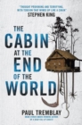Image for The Cabin at the End of the World (movie tie-in edition)