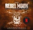 Image for Rebel moon  : creating a galaxy