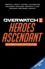 Image for Overwatch 2: Heroes Ascendant: An Overwatch Story Collection