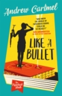 Image for Like a bullet