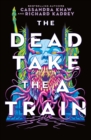 Image for The dead take the A-train