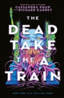Image for The Carrion City - The Dead Take the A Train
