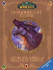 Image for World of Warcraft: The Dragonflight Codex