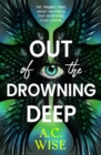 Image for Out of the Drowning Deep