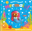 Image for Squish &#39;n&#39; Squeeze Mermaid!