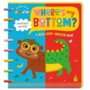 Image for Where&#39;s My Bottom?
