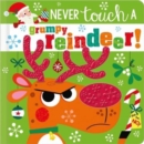 Image for NEVER TOUCH A GRUMPY REINDEER!