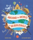 Image for Around the world in 80 buildings