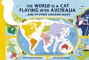 Image for The World is a Cat Playing with Australia