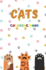 Image for Cats Coloring Book : A Fun and Creative Activity Book For Kids, with Awesome Cats Pages to Color