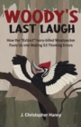 Image for Woody&#39;s last laugh  : how the &#39;extinct&#39; ivory-billed woodpecker fools us into making 53 thinking errors