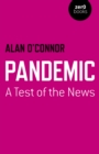 Image for Pandemic  : a test of the news