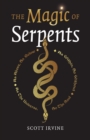 Image for The magic of serpents