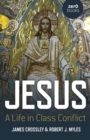 Image for Jesus  : a life in class conflict