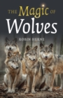 Image for Magic of Wolves, The