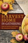 Image for Harvest home  : in-gathering