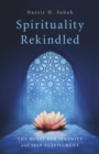 Image for Spirituality Rekindled: The Quest for Serenity and Self-Fulfillment