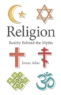Image for Religion  : reality behind the myths